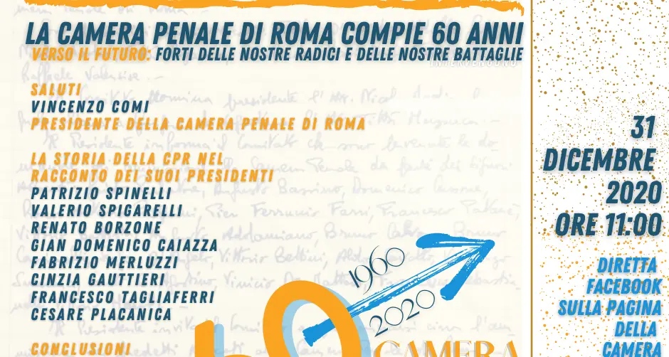 La Camera penale di Roma celebra i suoi 60 anni, orgogliosa di una grande storia