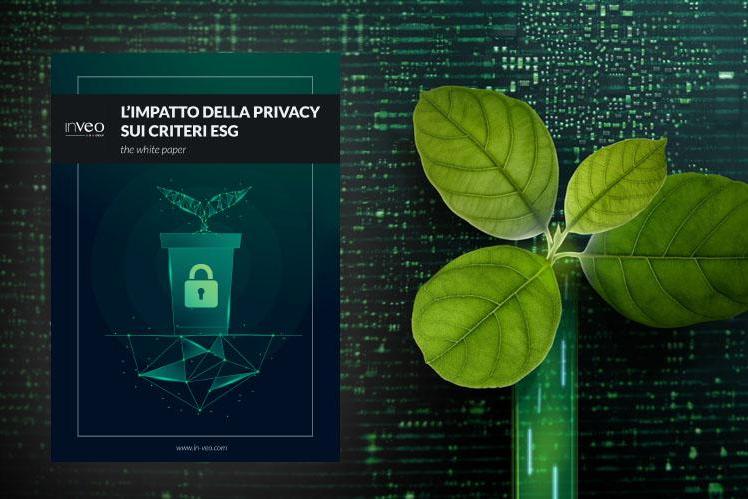 Inveo Group Lancia Il White Paper Sul Binomio Esg Privacy 5077