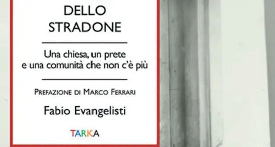 C’era una volta \"lo stradone\" e non era il Sessantotto
