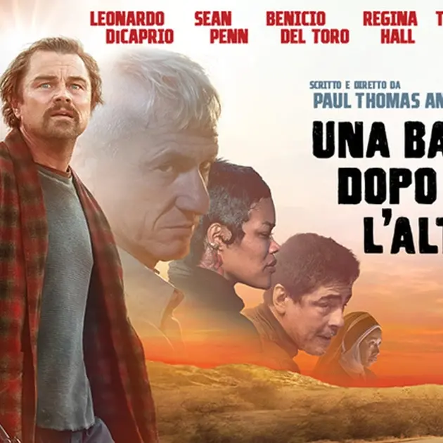“Una battaglia dopo l’altra”: rabbia, amore e vendetta in un Anderson memorabile